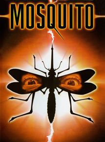 Affiche du film Mosquito (1995) de Gary Jones Affiche du film Mosquito (1995) de Gary Jones. Voir Mosquito en streaming / torrent sur meilleurs-films.fr