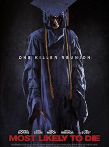 Affiche du film Most Likely to Die (2015) de Anthony DiBlasi Affiche du film Most Likely to Die (2015) de Anthony DiBlasi. Voir Most Likely to Die en streaming / torrent sur meilleurs-films.fr