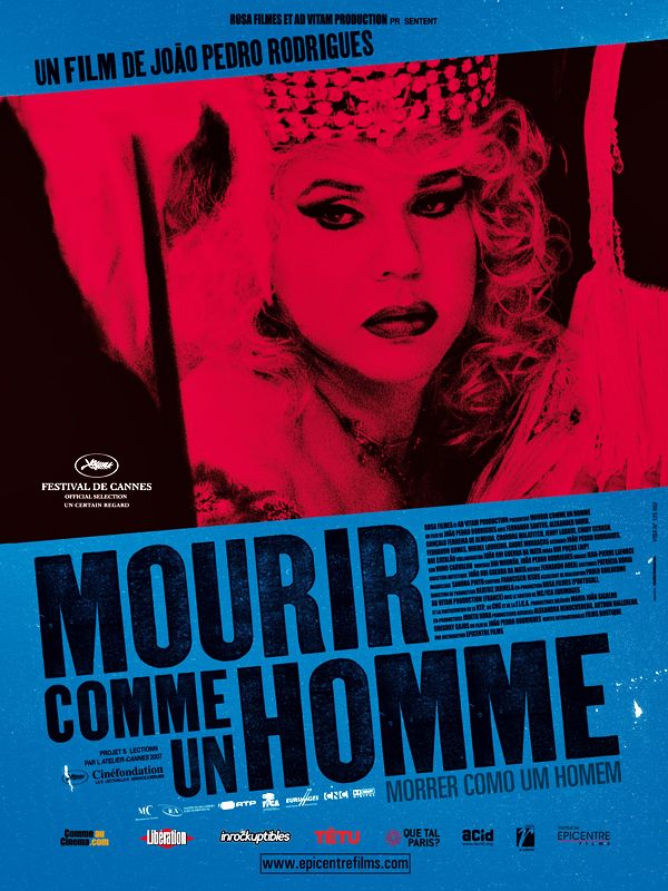 Affiche du film Mourir comme un homme (2009) de João Pedro Rodrigues. Voir Mourir comme un homme en streaming / torrent sur meilleurs-films.fr