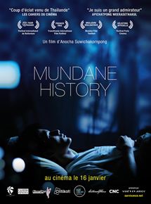 Affiche du film Mundane history (2009) de Anocha Suwichakornpong. Voir Mundane history en streaming / torrent sur meilleurs-films.fr