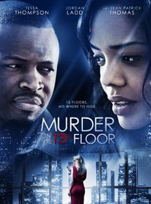 Affiche du film Murder on the 13th Floor (2012) de Hanelle M. Culpepper. Voir Murder on the 13th Floor en streaming / torrent sur meilleurs-films.fr