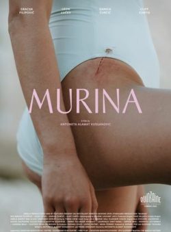 Affiche du film Murina (2022) de Antoneta Alamat Kusijanovic.