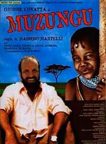 Affiche du film Muzungu (1999) de Massimo Martelli. Voir Muzungu en streaming / torrent sur meilleurs-films.fr