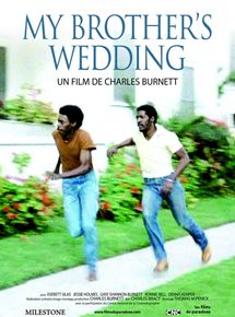 Affiche du film My Brother’s Wedding (1983) de Charles Burnett. Voir My Brother’s Wedding en streaming / torrent sur meilleurs-films.fr