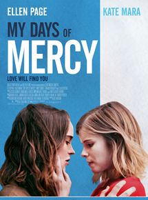 Affiche du film My Days of Mercy (2017) de Tali Shalom-Ezer. Voir My Days of Mercy en streaming / torrent sur meilleurs-films.fr