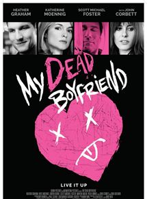 Affiche du film My Dead Boyfriend (2016) de Anthony Edwards Affiche du film My Dead Boyfriend (2016) de Anthony Edwards. Voir My Dead Boyfriend en streaming / torrent sur meilleurs-films.fr