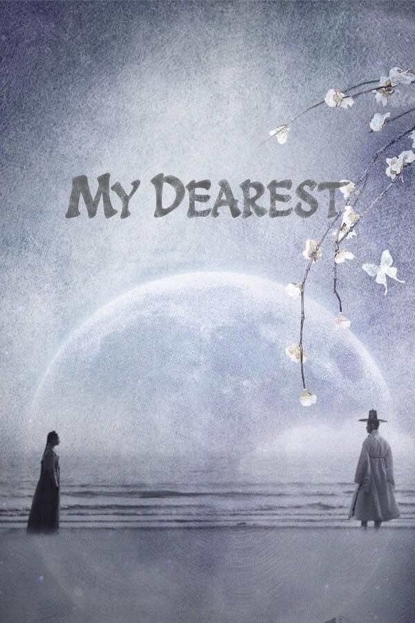 Affiche de la série My Dearest (2023) de Min Nam-koong. Voir My Dearest en streaming / torrent sur meilleurs-films.fr