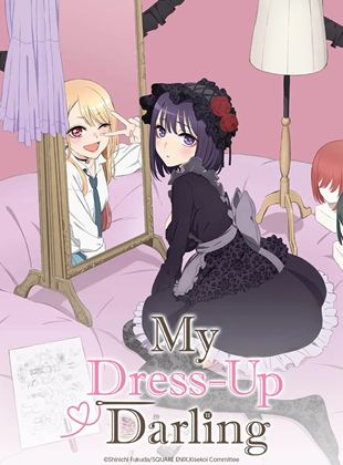 Affiche de la série My Dress-Up Darling (2022) de Affiche de la série My Dress-Up Darling (2022) de . Voir My Dress-Up Darling en streaming / torrent sur meilleurs-films.fr