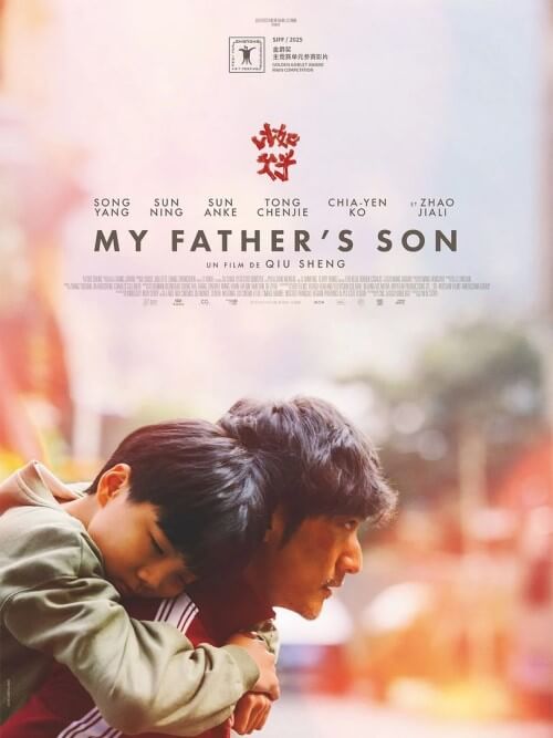 Affiche du film My Father’s Son (2025) de Sheng Qiu. Voir My Father’s Son en streaming / torrent sur meilleurs-films.fr