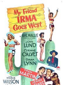 Affiche du film My Friend Irma Goes West (1950) de Hal Walker. Voir My Friend Irma Goes West en streaming / torrent sur meilleurs-films.fr