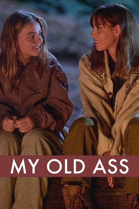 Affiche du film My Old Ass (2023) de Megan Park Affiche du film My Old Ass (2023) de Megan Park. Voir My Old Ass en streaming / torrent sur meilleurs-films.fr