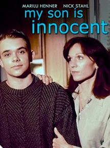 Affiche du film My Son Is Innocent (1996) de Larry Elikann Affiche du film My Son Is Innocent (1996) de Larry Elikann. Voir My Son Is Innocent en streaming / torrent sur meilleurs-films.fr