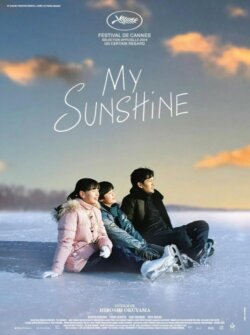 Affiche du film My Sunshine (2024) de Hiroshi Okuyama.