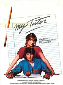 Affiche du film My Tutor (1983) de George Bowers. Voir My Tutor en streaming / torrent sur meilleurs-films.fr