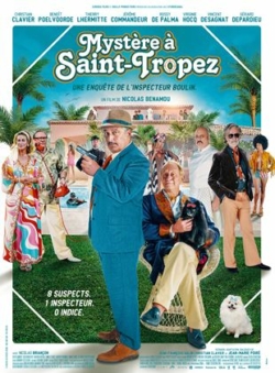 Affiche du film Mystère à Saint-Tropez : une enquête de l'inspecteur Boulin (2021) de Nicolas Benamou.