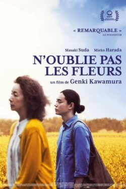 Affiche du film N’oublie pas les fleurs (2023) de Genki Kawamura.
