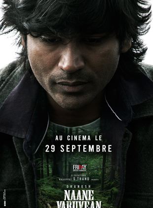 Affiche du film Naane Varuvean (2022) de K. Selvaraghavan. Voir Naane Varuvean en streaming / torrent sur meilleurs-films.fr