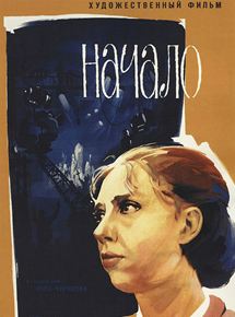 Affiche du film Nachalo (1970) de Gleb Panfilov. Voir Nachalo en streaming / torrent sur meilleurs-films.fr
