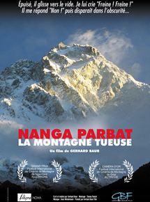 Affiche du film Nanga Parbat, la montagne tueuse (2005) de Gerhard Baur. Voir Nanga Parbat, la montagne tueuse en streaming / torrent sur meilleurs-films.fr
