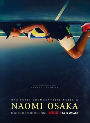 Affiche de la série Naomi Osaka (2021) de Garrett Bradley Affiche de la série Naomi Osaka (2021) de Garrett Bradley. Voir Naomi Osaka en streaming / torrent sur meilleurs-films.fr