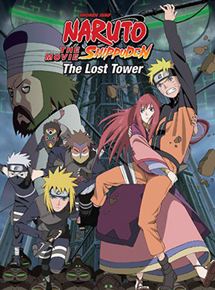 Affiche du film Naruto Shippuden – Le film : The Lost Tower (2010) de Masahiko Murata. Voir Naruto Shippuden – Le film : The Lost Tower en streaming / torrent sur meilleurs-films.fr
