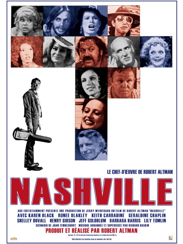 Affiche du film Nashville (1975) de Robert Altman Affiche du film Nashville (1975) de Robert Altman. Voir Nashville en streaming / torrent sur meilleurs-films.fr