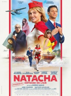 Affiche du film Natacha, presque hôtesse de l’air (2025) de Noémie Saglio.