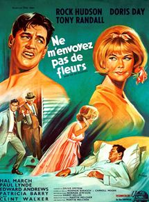 Affiche du film Ne m’envoyez pas de fleurs (1964) de Norman Jewison. Voir Ne m’envoyez pas de fleurs en streaming / torrent sur meilleurs-films.fr