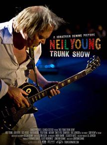 Affiche du film Neil Young Trunk Show (2009) de Jonathan Demme Affiche du film Neil Young Trunk Show (2009) de Jonathan Demme. Voir Neil Young Trunk Show en streaming / torrent sur meilleurs-films.fr