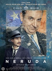 Affiche du film Neruda (2016) de Pablo Larraín Affiche du film Neruda (2016) de Pablo Larraín. Voir Neruda en streaming / torrent sur meilleurs-films.fr