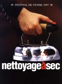 Affiche du film Nettoyage à sec (1997) de Anne Fontaine. Voir Nettoyage à sec en streaming / torrent sur meilleurs-films.fr