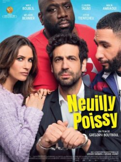 Affiche du film Neuilly-Poissy (2024) de Grégory Boutboul.