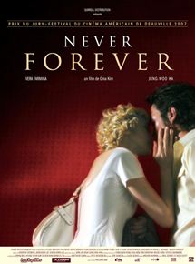 Affiche du film Never Forever (2007) de Gina Kim Affiche du film Never Forever (2007) de Gina Kim. Voir Never Forever en streaming / torrent sur meilleurs-films.fr