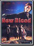 Affiche du film New Blood (1999) de Michael Hurst. Voir New Blood en streaming / torrent sur meilleurs-films.fr