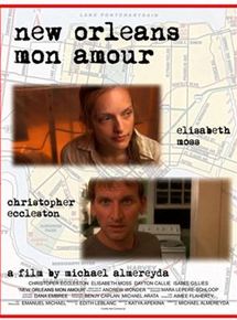 Affiche du film New Orleans, Mon Amour (2008) de Michael Almereyda. Voir New Orleans, Mon Amour en streaming / torrent sur meilleurs-films.fr