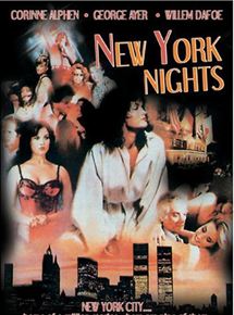 Affiche du film New York Nights (1984) de Simon Nuchtern Affiche du film New York Nights (1984) de Simon Nuchtern. Voir New York Nights en streaming / torrent sur meilleurs-films.fr