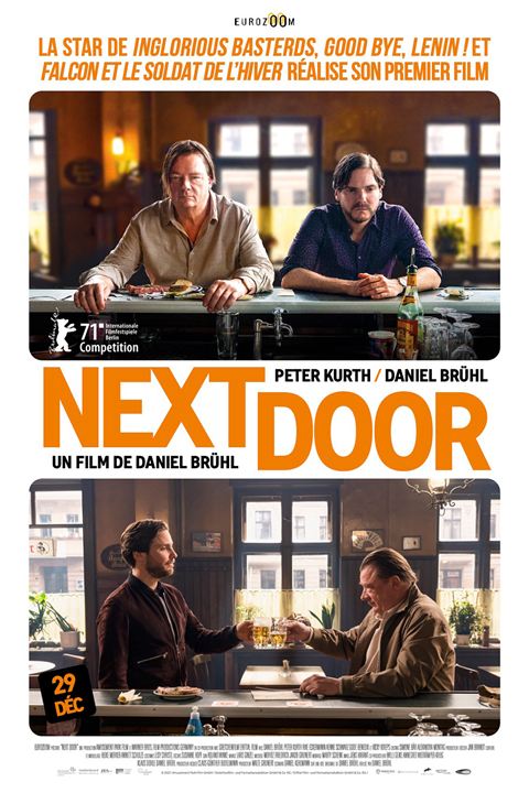 Affiche du film Next Door (2021) de Daniel Brühl Affiche du film Next Door (2021) de Daniel Brühl. Voir Next Door en streaming / torrent sur meilleurs-films.fr