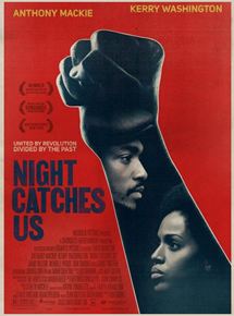 Affiche du film Night Catches Us (2010) de Tanya Hamilton. Voir Night Catches Us en streaming / torrent sur meilleurs-films.fr