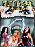 Affiche du film Nightmare Sisters (1988) de David DeCoteau. Voir Nightmare Sisters en streaming / torrent sur meilleurs-films.fr