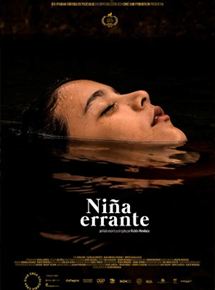 Affiche du film Niña Errante (2018) de Rubén Mendoza. Voir Niña Errante en streaming / torrent sur meilleurs-films.fr