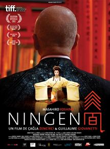 Affiche du film Ningen (2013) de Ça?la Zencirci,Guillaume Giovanetti,. Voir Ningen en streaming / torrent sur meilleurs-films.fr
