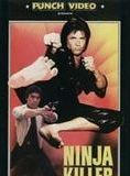 Affiche du film Ninja Killer (1974) de Lawrence Chan. Voir Ninja Killer en streaming / torrent sur meilleurs-films.fr