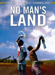 Affiche du film No Man’s Land (2001) de Danis Tanovic. Voir No Man’s Land en streaming / torrent sur meilleurs-films.fr