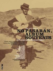 Affiche du film No pasaràn, album souvenir (2003) de Henri-Francois Imbert Affiche du film No pasaràn, album souvenir (2003) de Henri-Francois Imbert. Voir No pasaràn, album souvenir en streaming / torrent sur meilleurs-films.fr
