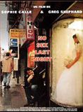 Affiche du film No Sex Last Night (1994) de Sophie Calle,Greg Shephard, Affiche du film No Sex Last Night (1994) de Sophie Calle,Greg Shephard,. Voir No Sex Last Night en streaming / torrent sur meilleurs-films.fr