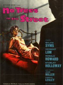 Affiche du film No Trees in the street (1958) de Jack Lee Thompson Affiche du film No Trees in the street (1958) de Jack Lee Thompson. Voir No Trees in the street en streaming / torrent sur meilleurs-films.fr