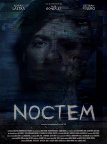 Affiche du film Noctem (2017) de Marcos Cabotá. Voir Noctem en streaming / torrent sur meilleurs-films.fr