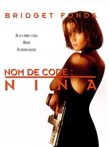 Affiche du film Nom de code : Nina (1993) de John Badham. Voir Nom de code : Nina en streaming / torrent sur meilleurs-films.fr
