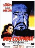Affiche du film Non coupable (1947) de Henri Decoin Affiche du film Non coupable (1947) de Henri Decoin. Voir Non coupable en streaming / torrent sur meilleurs-films.fr