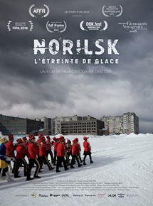 Affiche du film Norilsk, l’étreinte de glace (2017) de François-Xavier Destors. Voir Norilsk, l’étreinte de glace en streaming / torrent sur meilleurs-films.fr